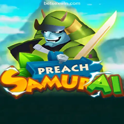 Unraveling the Excitement of PreachSamurai on the SEXWIN.com Platform