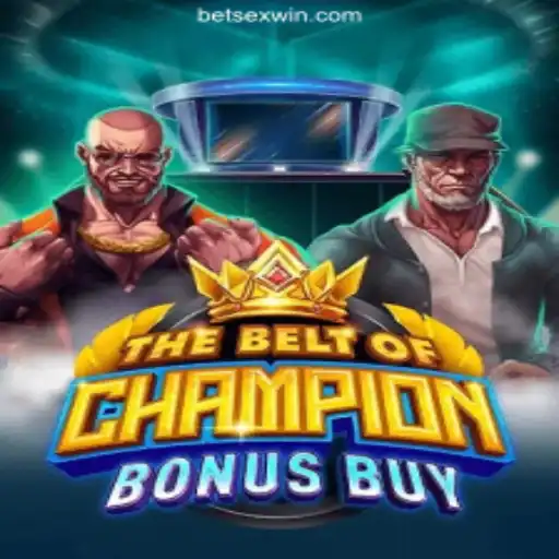 Exploring TheBeltOfChampionBonusBuy: A Leading Game on SEXWIN.com